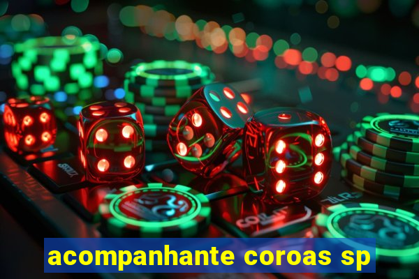 acompanhante coroas sp